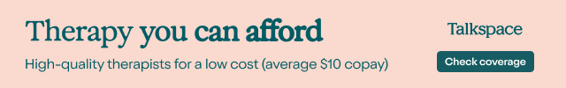 Talkspace - Therapy you can afford. High-quality therapists for a low cost (average $10 copay)